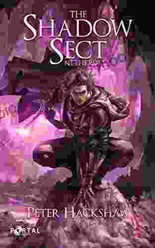 The Shadow Sect (Netherdei #1) Peter Hackshaw