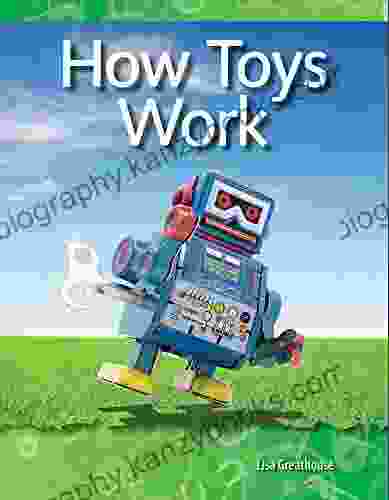 How Toys Work (Science Readers: A Closer Look)